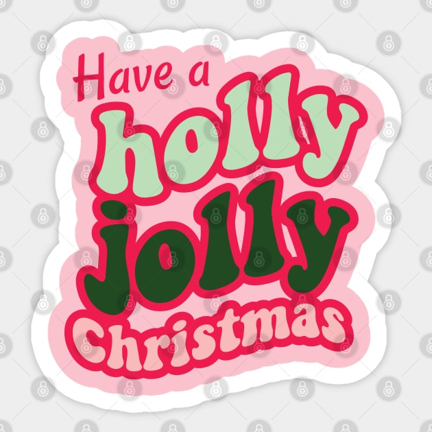 Holly Jolly Christmas Sticker by Violet Ray Design